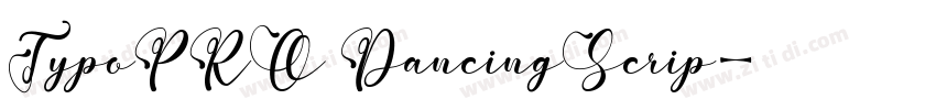 TypoPRO DancingScrip字体转换